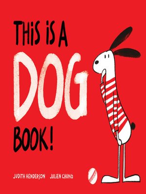 cover image of This Is a Dog Book!